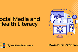 Exploring The Potential of Social Media for Improving Health Literacy