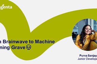 From Brainwave to Machine Learning Grave💀: Challenges Faced by ML (Machine Learning) Models from…