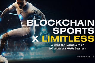 Blockchain Sports Áttekintés — A Labdarúgásipar Átalakítása