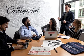 The Correspondent concludes crowdfunding campaign and raises $2.6 million
