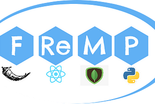 The FReMP Stack — Building a full stack web application