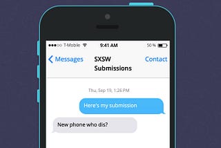 How To Get Your Presentation Rejected From SXSW