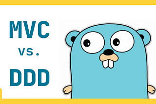 MVC vs DDD: Go Language Architecture Deep Dive