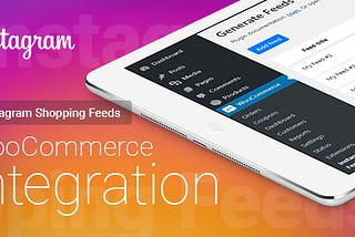 WooCommerce — Instagram Shopping Feeds