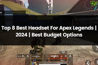 Top 8 Best Headset for Apex Legends | 2024 | Best Budget