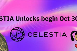 Celestia $TIA Unlocks Start on Oct 30: What to Expect and How the Market May React