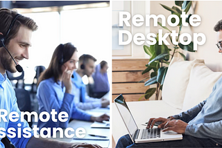 Remote Assistance vs. Remote Desktop