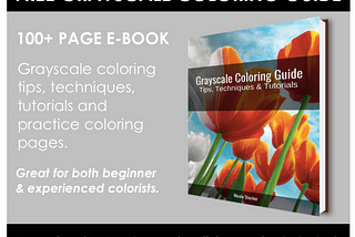 Free 100+ Page E-Book: Grayscale Coloring Guide