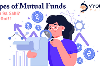 MUTUAL FUNDS (Types of Mutual Fund) PART-II