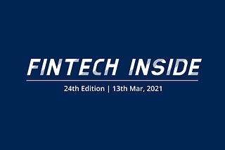 Fintech Inside #24–13th Mar, 2021 | Crypto’s Problem