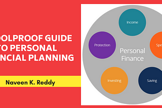 A Foolproof Guide to Personal Financial Planning