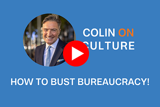 How to bust your bureaucracy