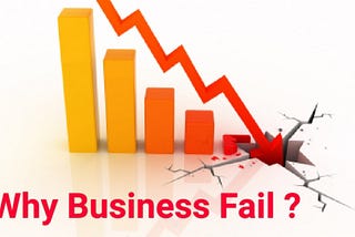 Why Do Business Fail