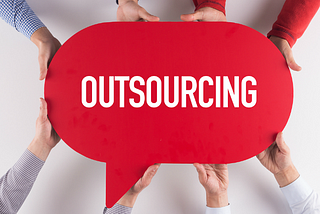 Outsourcing Vs. My will to live.