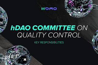 Key Responsibilities of hDAO Committee on Quality Control