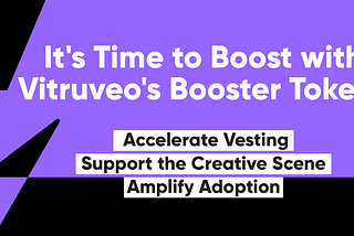 Boost Your Holdings with Vitruveo’s Booster Tokens