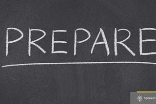 Preparation, planning & purpose