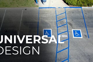 Image of a parking with the text Universal Design
