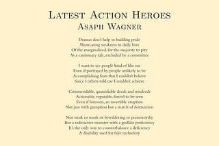 Latest Action Heroes — Asaph Wagner