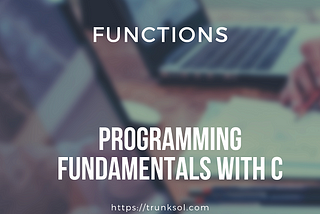 Functions in C