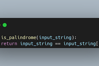 How to Quickly Check Whether a String is a Palindrome in Python