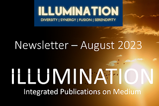 Monthly Updates from ILLUMINATION Editorial Team: August 2023