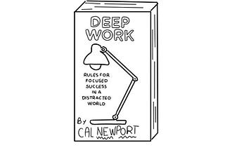 The Summary Of “Deep Work” by Cal Newport