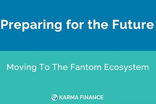 Karma Finance Announces Plans To Switch Networks