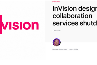 Invision Shutdown: 3 Business Lessons I have learned