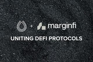 MarginFi — Uniting Defi Protocols
