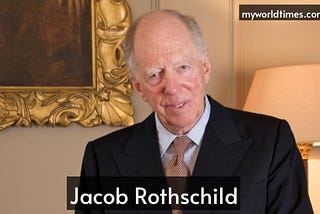 Jacob Rothschild Net Worth 2024: Cause of Death, Wiki Bio, Early Life, Career, Age, Height, Wife…