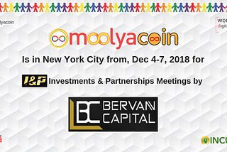 Moolyacoin and Incucoin is excited to participate in the ‘Investment & Partnership’ meetings…