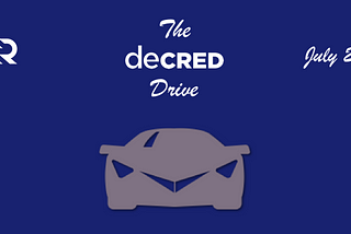The Decred Drive (July 2)