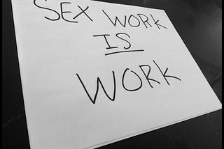 So, What is Sex Work Anyway?