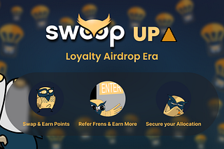 Swoop Exchange Loyalty Airdrop Era: Ownership through Engagement