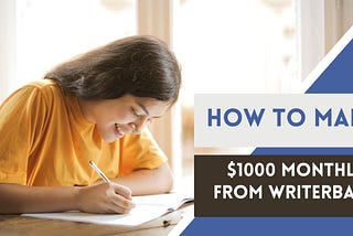 How to Make $1000 a Month on Writerbay — Step by Step Guide