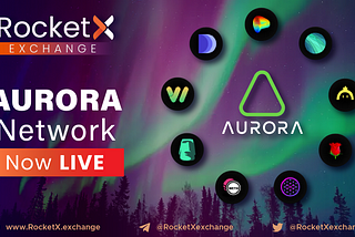 RocketX Integrates NEAR’s Aurora Network for Cheaper Transactions