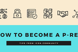 How to Become a P-Rep | Part 1 — Building Trust within the Community