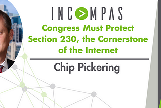 Congress Must Protect Section 230, the Cornerstone of the Internet
