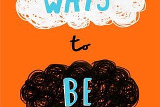 Ways to be me- Libby Scott and Rebecca Westcott