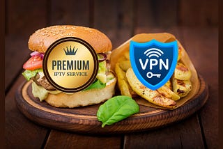 Premium IPTV Service and VPN Relationship Explained
