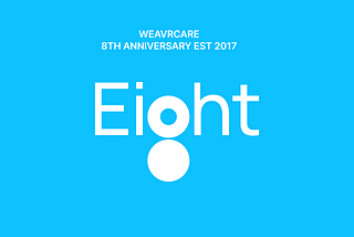 Together, Always: Celebrating WEAVRCARE’s 8th Anniversary