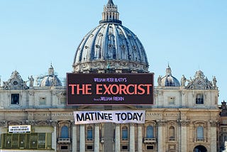 “The Exorcist” Is the Greatest Commercial for Catholicism Since the Inquisition