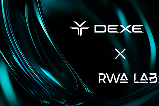 Strategic Partnership: DeXe Protocol x RWAlabs.ae