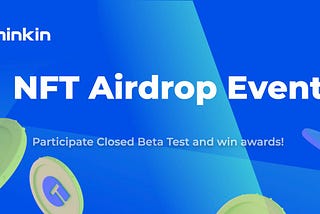 Thinkin Closed Beta Airdrop Event — Dapatkan Role Tester dan NFT