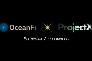 ‘Earn-as-you-Exercise’: ProjectX Partners With OceanFi