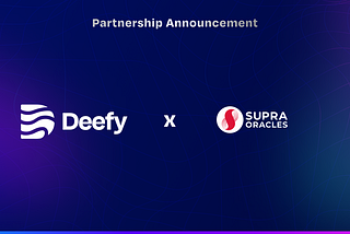 DeefyPartners #3 — Deefy announces strategic partnership with SupraOracles