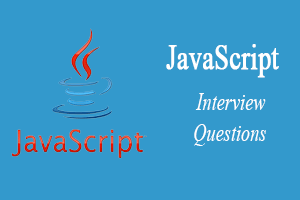 Some JavaScript Interview Questions