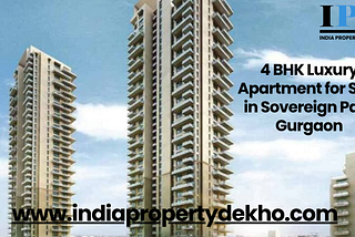 4 BHK Luxury Apartment for Sale in Sovereign Park Gurgaon