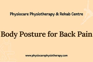 Stand Tall: How Body Posture Can Relieve Back Pain